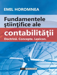 coperta carte fundamentele stiintifice ale contabilitatii de emil horomnea